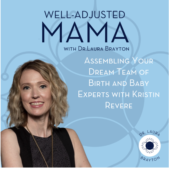 Well-Adjusted Mama - with Kristin Revere at Gold Coast Doulas